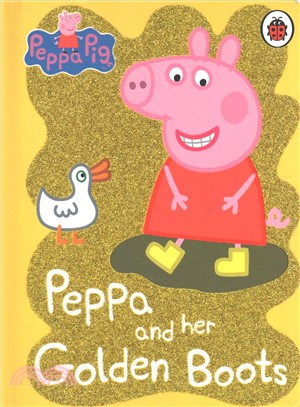 Peppa Pig: Peppa and her Golden Boots (硬頁書)