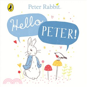 Peter Rabbit: Hello Peter!