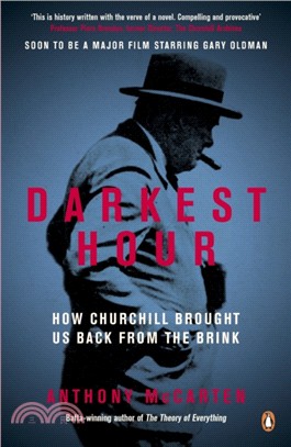 Darkest Hour：How Churchill Brought us Back from the Brink