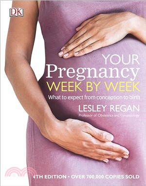 Your Pregnancy Week By Week: What to Expect from Conception to Birth