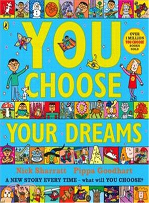 You choose your dreams /