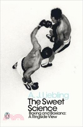 The Sweet Science：Boxing and Boxiana - A Ringside View