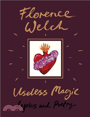 Useless Magic：Lyrics and Poetry