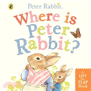 Where is Peter Rabbit? (Life-the-Flap Book)