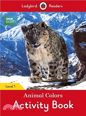 Ladybird Readers Level 1: BBC Earth: Animal Colors Activity book