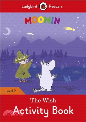 Ladybird Readers Level 2: Moomin: The Wish Activity Book