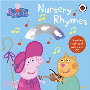 Peppa Pig: Nursery Rhymes: Singalong Storybook with Audio CD (1硬頁+1CD)