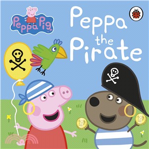 Peppa Pig: Peppa the Pirate (硬頁書)