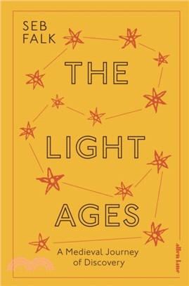 The Light Ages：A Medieval Journey of Discovery