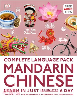 Complete Language Pack Mandarin Chinese: Learn in just 15 minutes a day