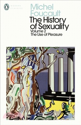 The History of Sexuality: 2: The Use of Pleasure