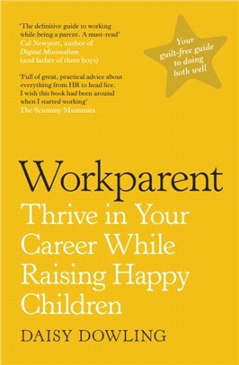 Workparent :thrive in your c...