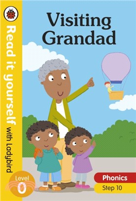 Read it yourself with Ladybird Level 0 Step 10: Visiting Grandad