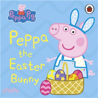 Peppa Pig: Peppa the Easter Bunny (硬頁書)