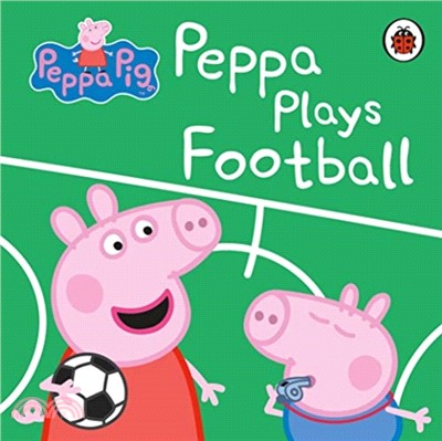 Peppa Pig: Peppa Plays Football (硬頁書)