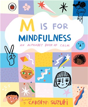 M is for Mindfulness: An Alphabet Book of Calm (精裝本)