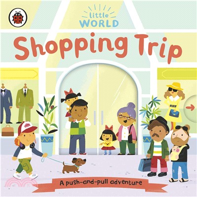 Little World: Shopping Trip (硬頁推拉書)