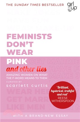 Feminists Don't Wear Pink (and other lies)