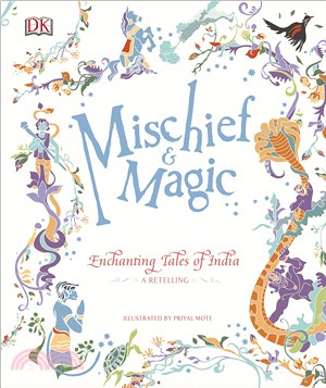 Mischief & Magic: Enchanting Tales of India