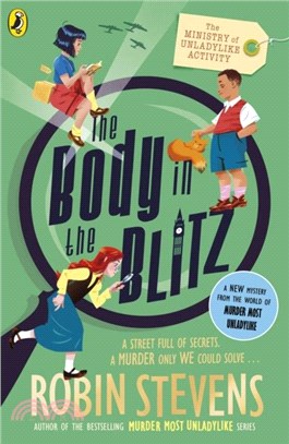 The Ministry of Unladylike Activity 2: The Body in the Blitz
