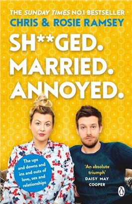 Sh**ged. Married. Annoyed.：The Sunday Times No. 1 Bestseller