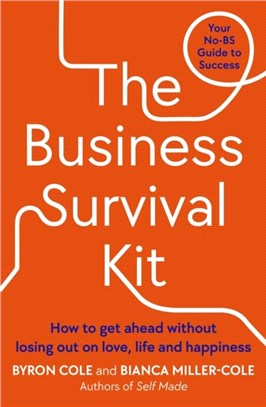 The Business Survival Kit：Your No-BS Guide to Success
