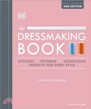 The Dressmaking Book：Over 80 techniques