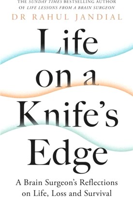 Life on a Knife's Edge