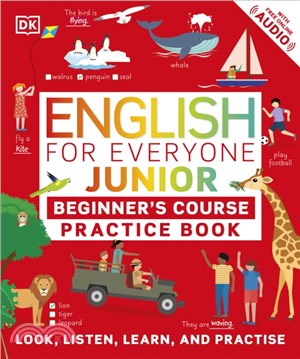 English for Everyone Junior: Beginner's Practice Book (平裝本)(英國版)*內附音檔網址