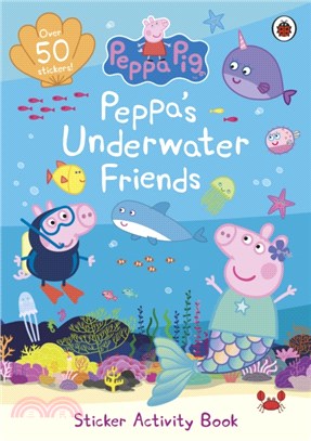 Peppa Pig: Peppa's Underwater Friends: Sticker Activity Book (貼紙書)