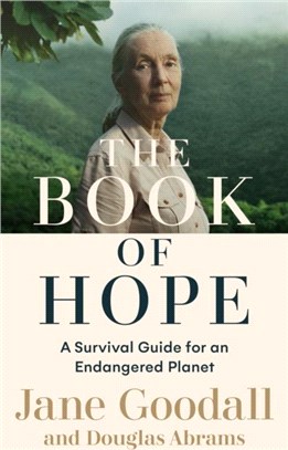 The Book of Hope：A Survival Guide for an Endangered Planet