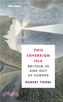 This Sovereign Isle：Britain, Europe and Beyond