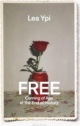 Free：Coming of Age at the End of History