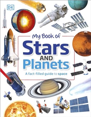 My Book of Stars and Planets：A fact-filled guide to space