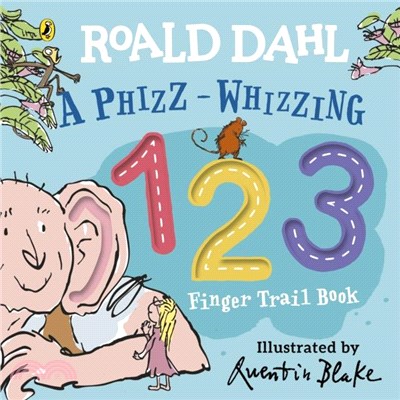 Roald Dahl: 123: A Phizz-Whizzing Finger Trail Book