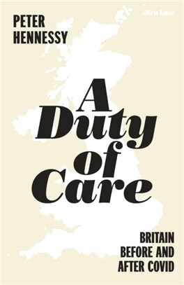 A Duty of Care：Britain Before and After Corona