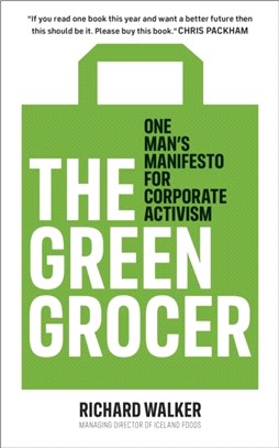 The Green Grocer：One man's manifesto for corporate activism