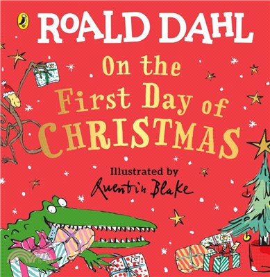 Roald Dahl: On the First Day of Christmas