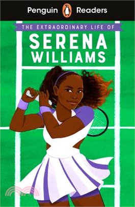 The extraordinary life of Serena Williams