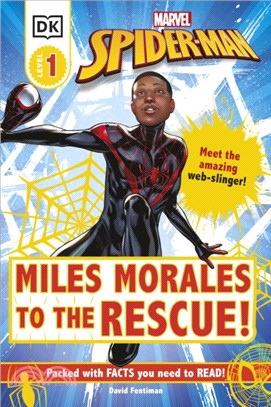 Marvel Spider-Man Miles Morales to the Rescue!：Meet the amazing web-slinger!