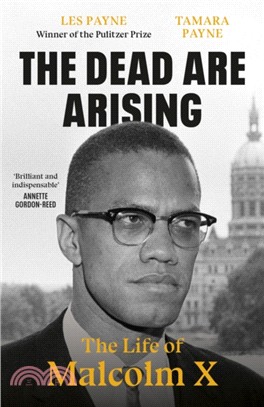 The Dead Are Arising：The Life of Malcolm X