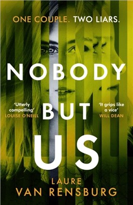 Nobody But Us：A sharp, dark and twisty debut thriller from an electrifying new voice