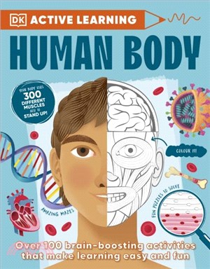 Human Body：Over 100 Brain-Boosting Activities that Make Learning Easy and Fun