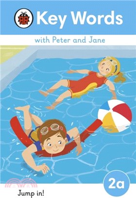 Key Words with Peter and Jane Level 2a - Jump In!