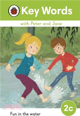 Key Words with Peter and Jane Level 2c - Fun In the Water