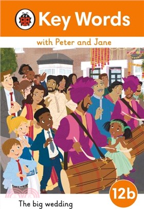 Key Words with Peter and Jane Level 12b - The Big Wedding