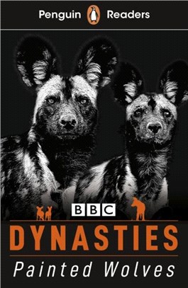 Dynasties  : painted wolves