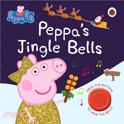 11/13到貨-Peppa Pig: Peppa's Jingle Bells (精裝音效書)