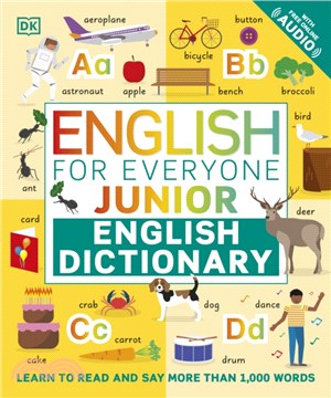 English for Everyone Junior: English Dictionary: Learn to Read and Say More than 1,000 Words (平裝本)(英國版)*內附音檔網址