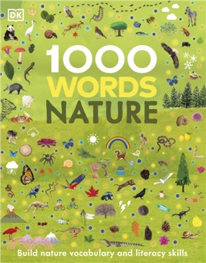 1000 Words: Nature：Build Nature Vocabulary and Literacy Skills